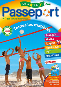 Passeport : Toutes les matières - Cahier de vacances - De la 4e à la 3e