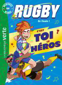 Rugby, en finale ! Aventures sur mesure XXL