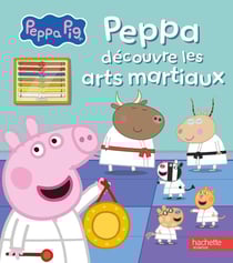 Peppa Pig - Peppa découvre les arts martiaux