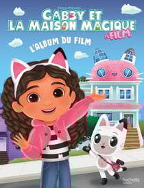 Gabby et la maison magique : Le film - L'album du film