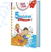 J'apprends à lire avec Sami et Julie : 5 histoires spécial vacances