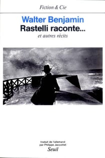 Rastelli raconte... et autres recits. suivi de : le narrateur