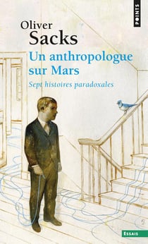 Un anthropologue sur Mars - sept histoires paradoxales
