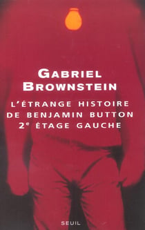 Etrange histoire de benjamin button, 2e etage gauche (l')