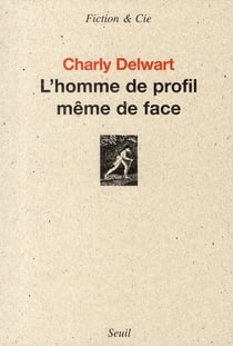 L'Homme de profil même de face