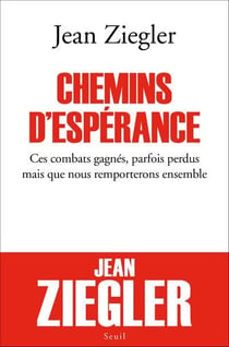 Chemins d'espérance - ces combats gagnés, parfois perdus mais que nous remporterons ensemble