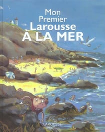 Mon premier larousse a la mer