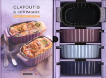 Clafoutis & compagnie
