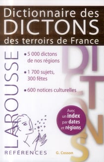 Dictionnaire des dictons des terroirs de France