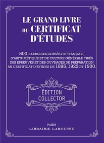 Le grand livre du certificat d'études - édition collector