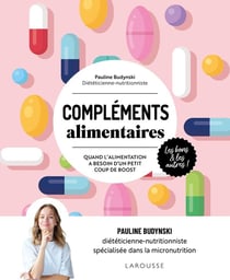 Compléments alimentaires : Quand l'alimentation a besoin d'un petit coup de boost