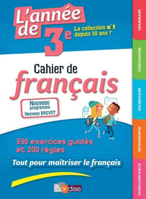 L'Année de 3e Cahier de français