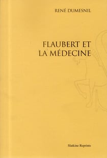 Flaubert et la médecine