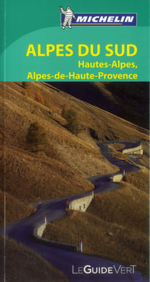 Le guide vert - alpes du sud