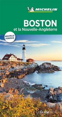 Le guide vert Tome 594 : Boston et la Nouvelle Angleterre