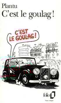 C'est le goulag !