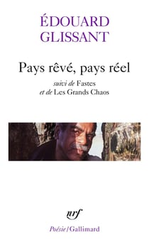 Pays rêvé, pays réel - fastes - les grands chaos