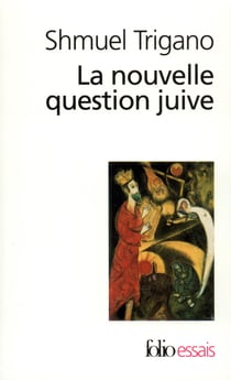 La nouvelle question juive : l'avenir d'un espoir