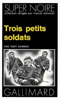 Trois petits soldats
