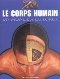 Corps humain - un monde a explorer