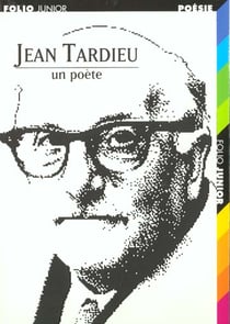 Jean Tardieu - un poète