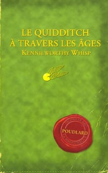 Le quidditch à travers les âges