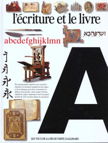 L'ecriture et le livre