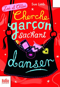 Zoé et Chloé Tome 1 - cherche garçon sachant danser
