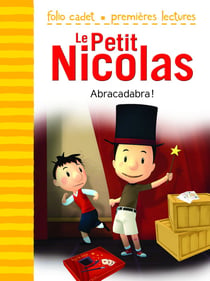 Le petit Nicolas Tome 17 : abracadabra !