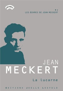 Les oeuvres de Jean Meckert Tome 9 : La lucarne