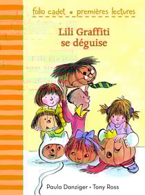 Lili Graffiti - mes premières aventures Tome 6 : Lili graffiti se déguise