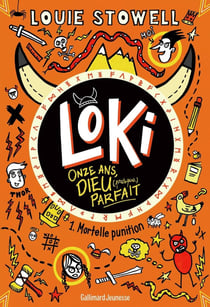 Loki, 11 ans, dieu (presque) parfait Tome 1 : mortelle punition