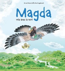 Magda Tome 4 : vole avec le vent