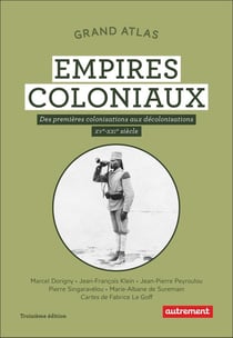 Grand Atlas des empires coloniaux