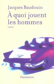 À quoi jouent les hommes