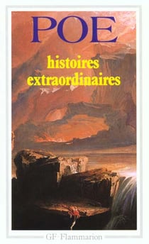 Histoires extraordinaires - edgar poe : sa vie et ses oeuvres, double assassinat dans la rue morgue,