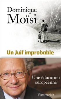 Un juif improbable - une éducation européenne