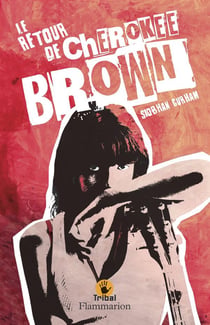 Le retour de cherokee brown