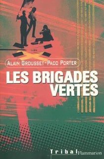 Brigades vertes (les)