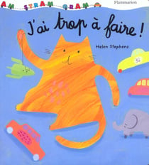 J'ai trop a faire !