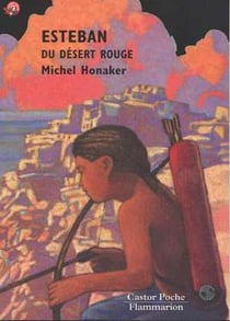 Esteban du desert rouge - - suspense, senior des 11/12ans