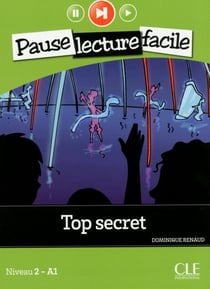 Pause lecture facile : top secret - niveau 2-A1