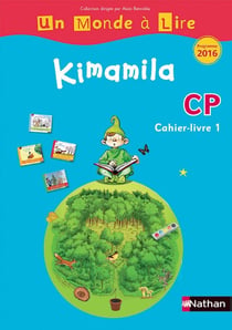 Kimamila - cahier-livre 1 - CP (édition 2016)