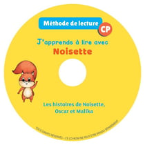 J'apprends à livre avec Noisette : CP - les 60 histoires de Noisette, Oscar et Malika (édition 2018)