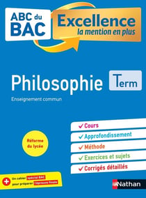ABC du bac excellence Tome 14 : philosophie : terminale (édition 2020)
