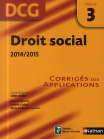 Droit social - épreuve 3 - dcg - corrigés des applications (édition 2014/2015)