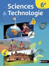 Sciences et technologie - 6ème - livre de l'élève (édition 2016)