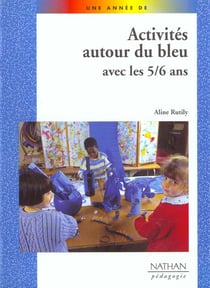 Activites autour du bleu avec les 5/6 ans