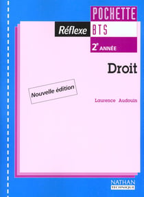 Droit bts 2 - pochette reflexe - livre de l'eleve , edition 2001