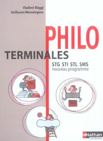 Philosophie - terminales STG/STI/STL/ST25 - livre de l'élève (édition 2006)